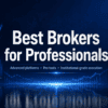 Best Brokers for Professional Traders in the UK